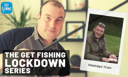 The Get Fishing Lockdown Series | Episode 2 – How To Play A Small Fish