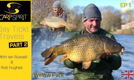 Carp Fishing: Day Ticket Travels at Willow Park with Rob Hughes & Ian Russell – PART 2
